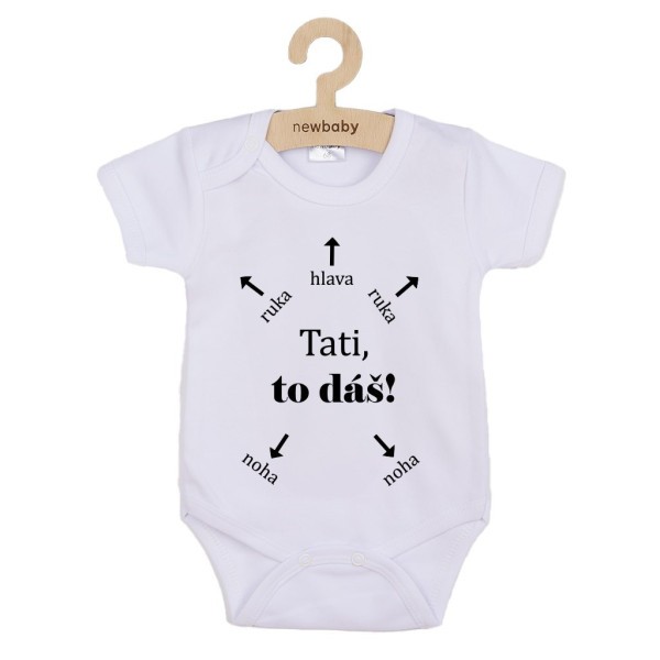 NEW BABY Dětské body s potiskem Tati, to dáš! - krátký rukáv